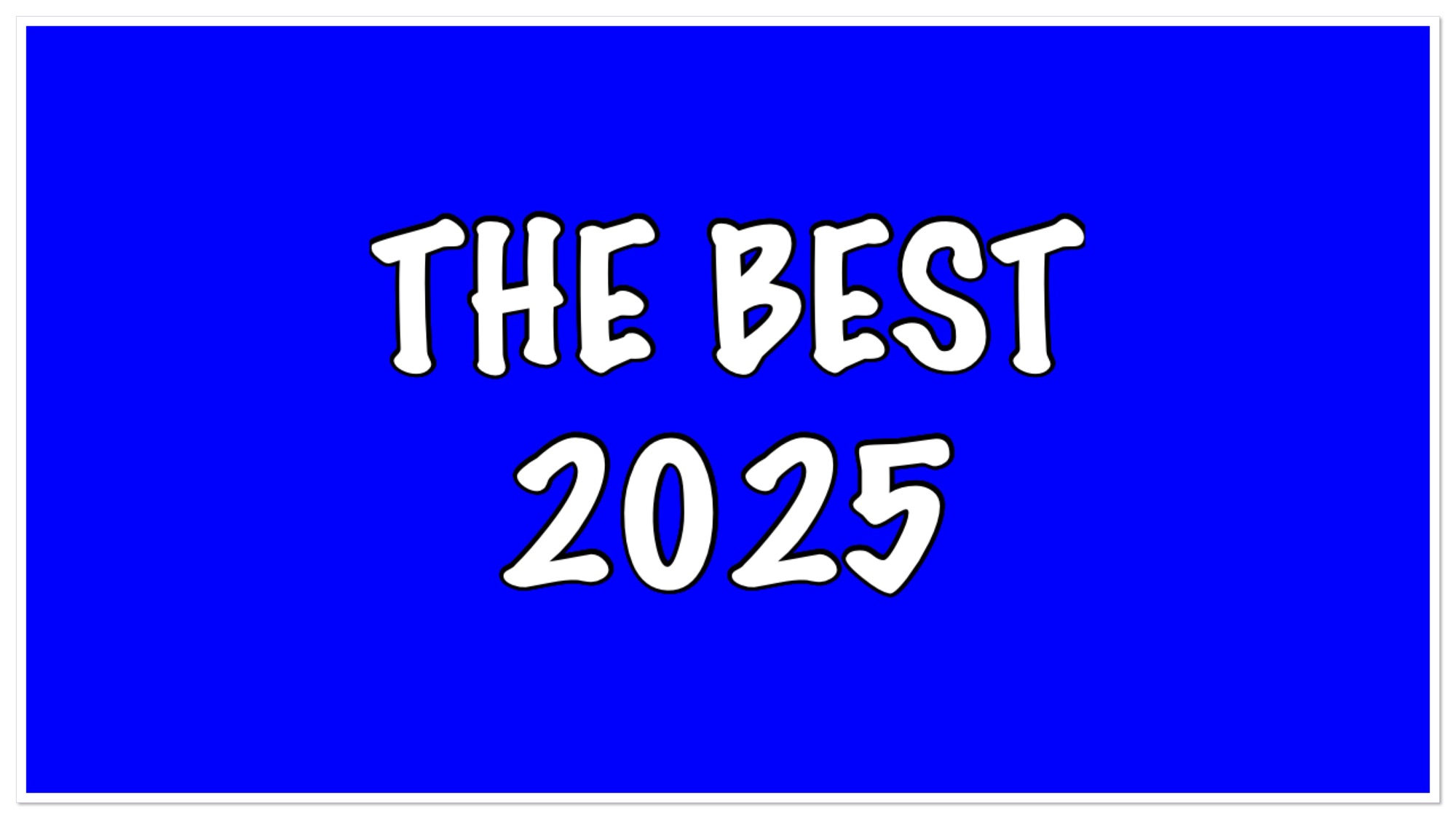 Texte 'The Best 2025' sur fond bleu