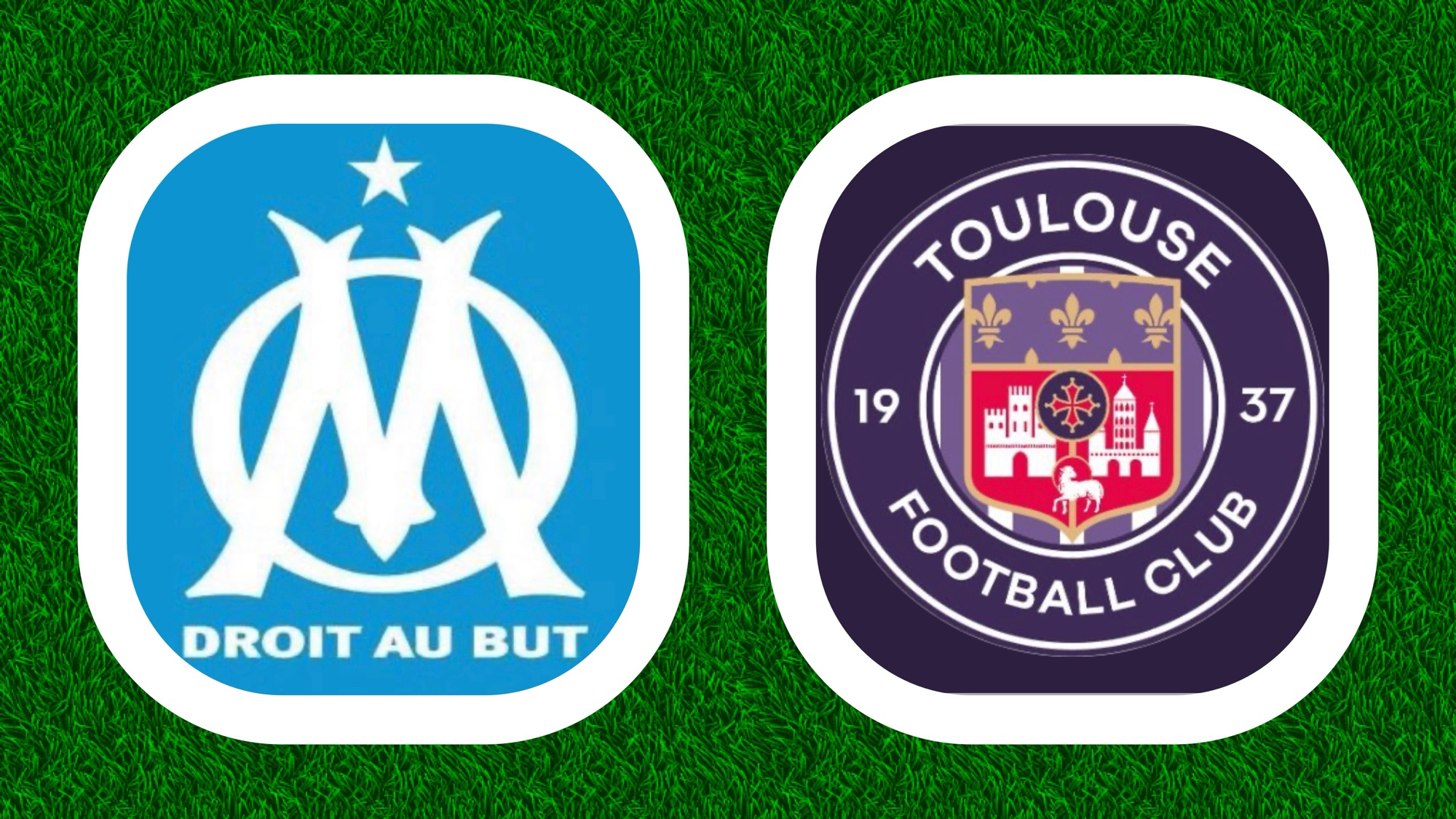 Logos OM et Toulouse FC sur fond vert.