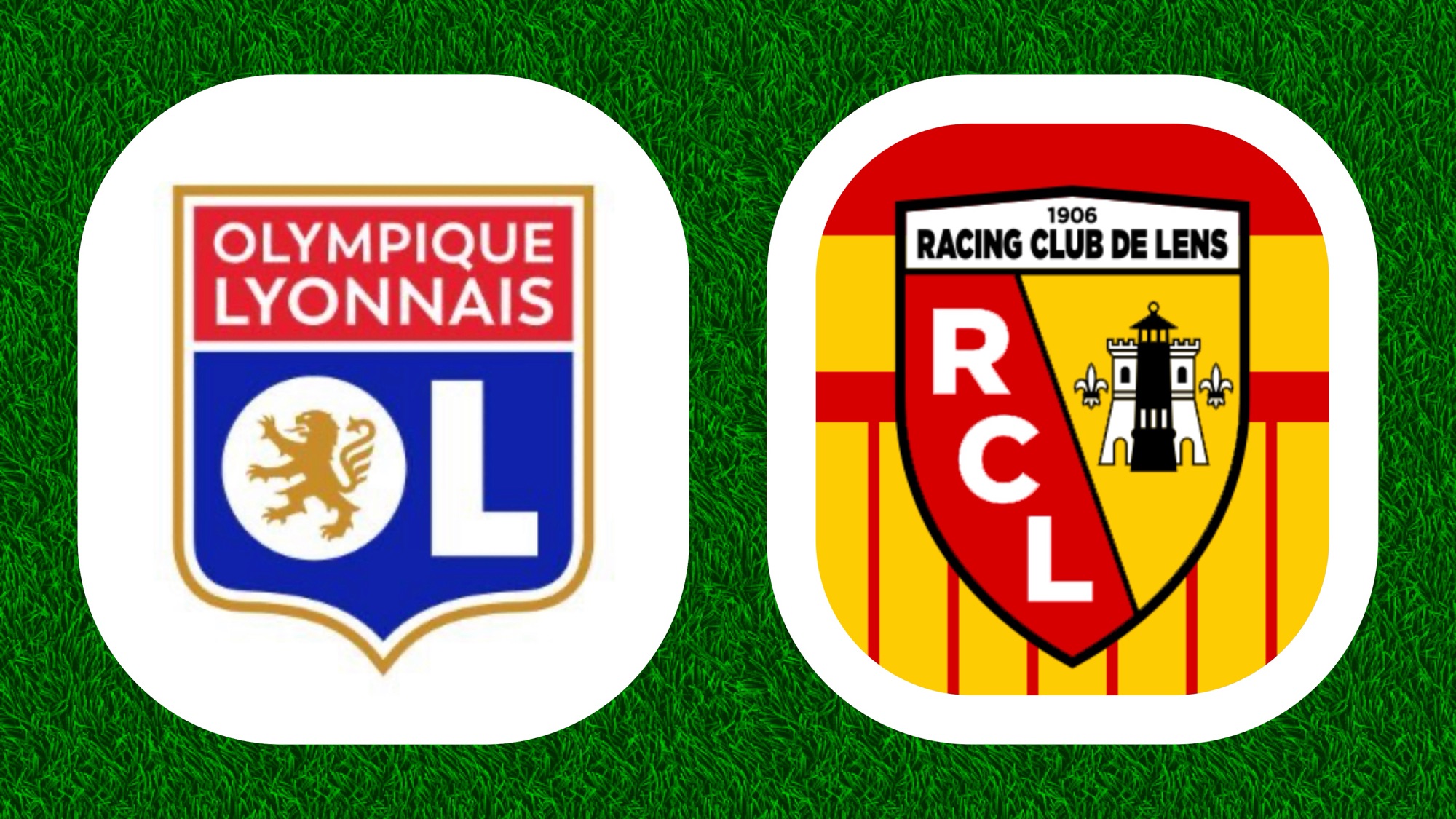 Logos Olympique Lyonnais et RC Lens sur fond vert.