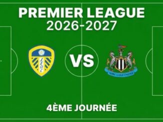 Leeds United contre Newcastle en Premier League 2026-2027